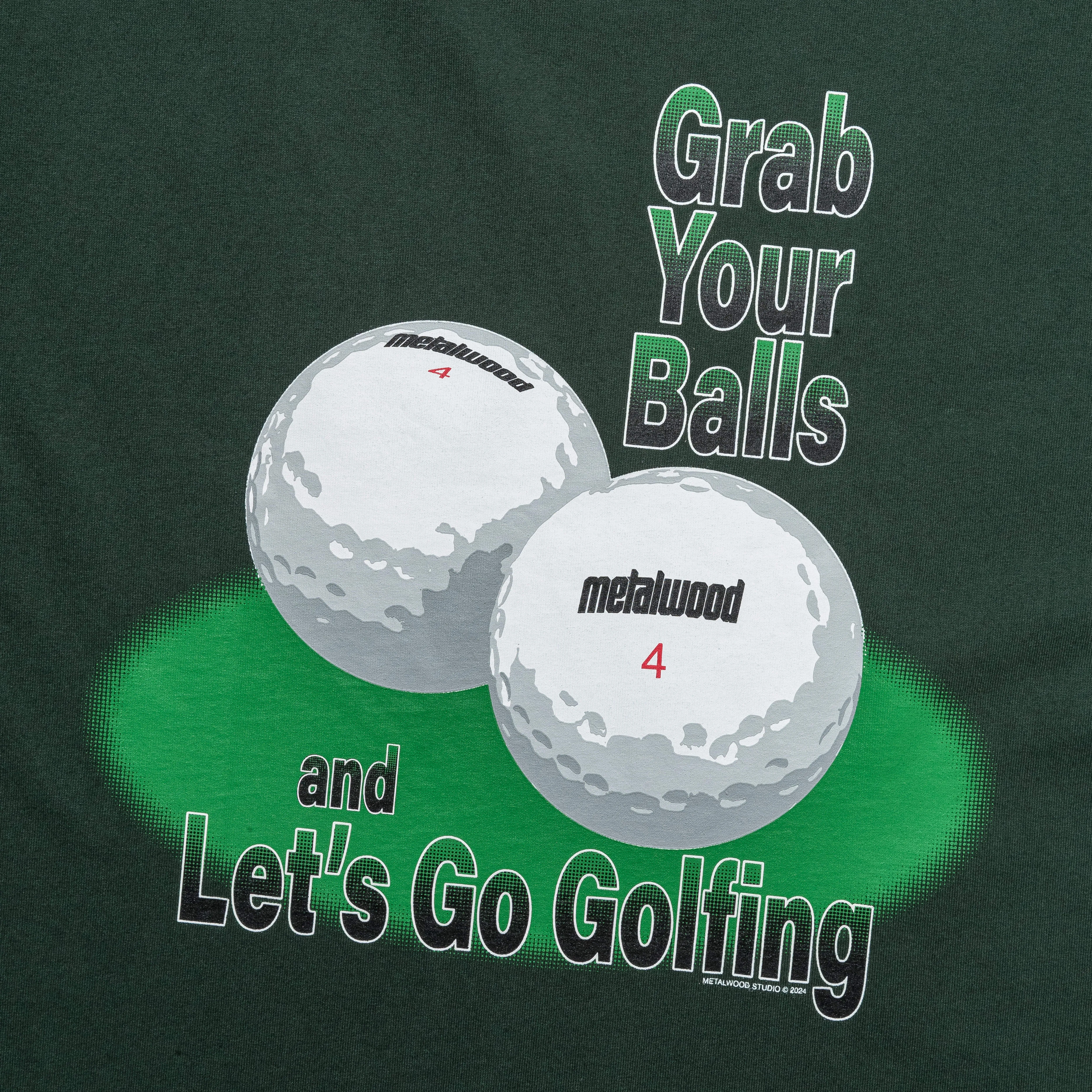 Grab Your Balls T-Shirt - Spruce